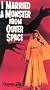 I Married a Monster From Outer Space [VHS]