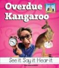 Overdue Kangaroo (Rhyming Riddles)