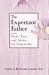 Search : The Expectant Father: Facts, Tips, and Advice for Dads-To-Be