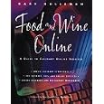 Food and Wine Online: A Professional's Guide to Network Services (Hospitality, Travel & Tourism)