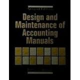 design and maintenance of accounting manuals the wileyinstitute of management accountants professional book