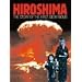 Hiroshima: The Story of the First Atom Bomb (Watts Nonfiction)