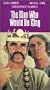 Man Who Would Be King [VHS]