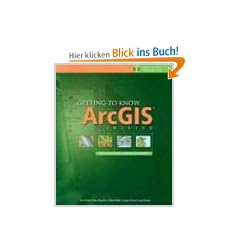 Getting to Know Arcgis Desktop: Basics of ArcView, Arceditor, and Arcinfo with CDROM