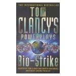 Bio-strike (Tom Clancy's Power Plays) book cover