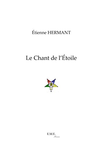 Le Chant de l'Étoile: Thriller ésotérique (French Edition)