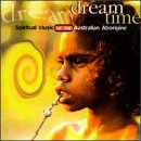 Various Artists - Dream Time: Spiritual Music of the Australian Aborigine (Audio CD) - B000005WHV