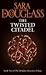 The Twisted Citadel (Darkglass Mountain Trilogy 2)