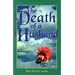 The Death of a Husband: Reflections for a Grieving Wife (Comfort After a Loss)