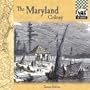 The Maryland Colony (Colonies)