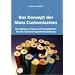 Das Konzept der Mass Customization: Grundlagen, Praxis und Perspektiven f�r die Anbieter-Kunden-Beziehung