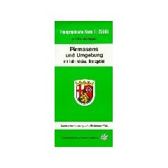 Pirmasens und Umgebung 1 : 25 000. Naturparkkarte P13: Mit lothr./els�ss. Grenzgebiet