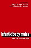 Infanticide by Males and its Implications
