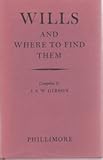 Wills and where to find them