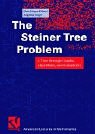 The Steiner Tree Problem: A Tour Through Graphs, Algorithms, and Complexity (Vieweg Advanced Lectures in Mathematics)