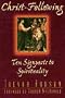 Christ-Following: Ten Signposts to Spirituality