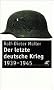 Der letzte deutsche Krieg: 1939-1945