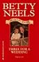 Three for a Wedding  (Ruby Collector's Edition)