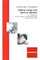 Helene Lange und Gertrud Baeumer.
