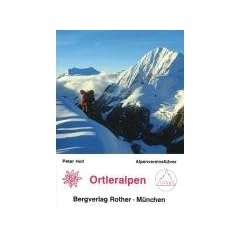 Ortleralpen. Ein F�hrer f�r T�ler, H�tten und Berge
