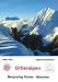 Suchen : Ortleralpen. Ein F&uuml;hrer f&uuml;r T&auml;ler, H&uuml;tten und Berge