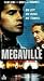 VHS : Megaville