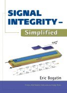 Signal Integrity Simplified (04) by Bogatin, Eric [Hardcover (2003)]