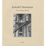 Arnold Newman: The Early Works book cover