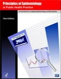 Principles of Epidemiology in Public Health Practice, 3rd Edition