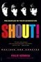 Shout!: The Beatles in Their Generation Shout!: The Beatles in Their Generation