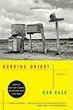 Burning Bright Publisher: Ecco; Reprint edition