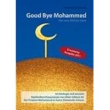 Good Bye Mohammed: Das neue Bild des Islamvon "Norbert G. Pressburg"