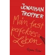Mein fast perfektes Leben