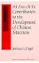 Ai Ssu-chi's Contribution to the Development of Chinese Marxism (Harvard Contemporary China)