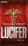 Lucifer: Träger des Lichts (Heyne-Bücher Allgemeine Reihe)