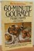 New York Times: 60 Minute Gourmet