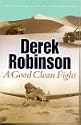 A Good Clean Fight (Cassell Military Paperbacks)
