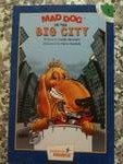Mad Dog in the Big City (Hooked on Phonics, Level 4, Book 1)