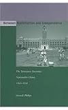 Between Assimilation and Independence: The Taiwanese Encounter Nationalist China, 1945-1950