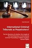International Criminal Tribunals as Perpetrators?