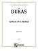 Search : Dukas Sonata in E Flat Minor (Kalmus Edition)