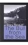 The Bull from the Sea (Transaction Large Print Books)