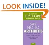 Say No To Arthritis: The proven drug free guide to preventing and relieving arthritis (Optimum Nutrition Handbook)