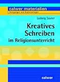 Produkt-Bild: Kreatives Schreiben im Religionsunterricht