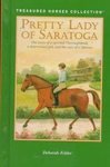 Pretty Lady of Saratoga (Treasured Horses Collection)