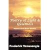 Poetry of Light & Quietness: Poems and Short Stories