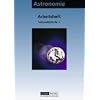 Duden Astronomie: Astronomie für die Sekundarstufe I, Arbeitsheft Duden Astronomie: Astronomie für die Sekundarstufe I, Arbeitsheft