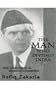 The Man Who Divided India: With a New Chapter on Musharraf's Leadership