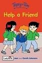 Topsy and Tim: Help a Friend