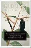 Hidden in Plain Sight: How to Find and Execute Your Companys Next Big Growth Strategy